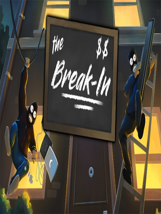 The Break-In (Early Access)