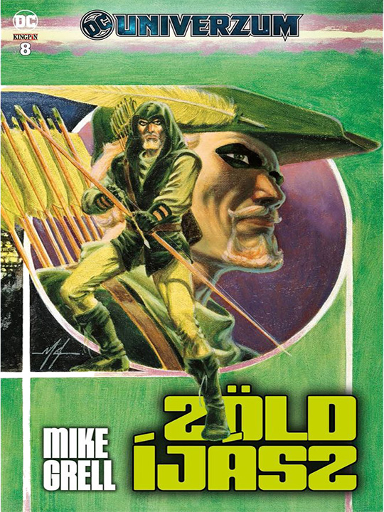 DC Univerzum 8. – Zöld Íjász: A hosszúíjas vadászok